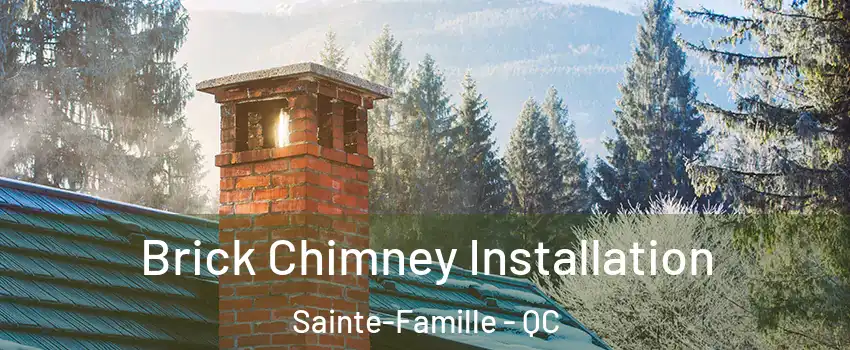  Brick Chimney Installation Sainte-Famille - QC
