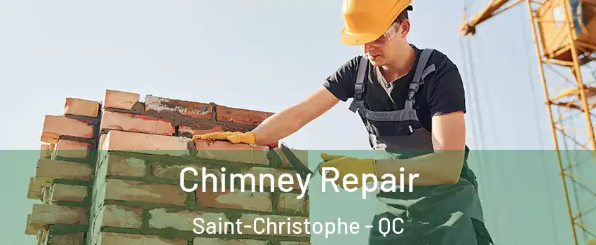  Chimney Repair Saint-Christophe - QC