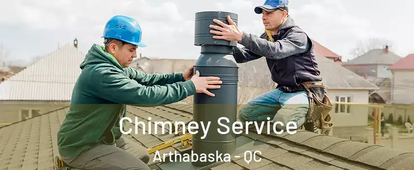  Chimney Service Arthabaska - QC