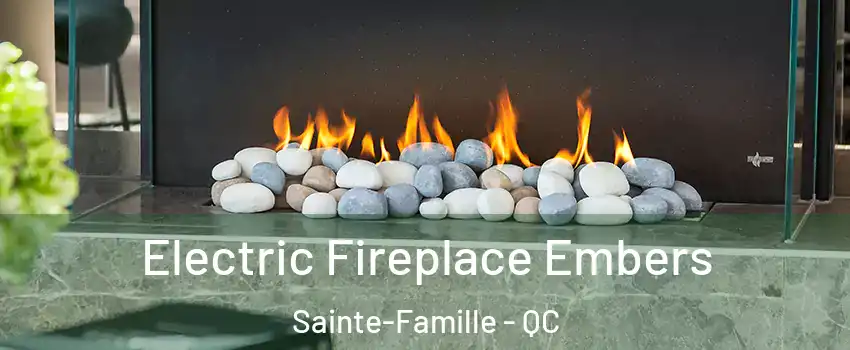  Electric Fireplace Embers Sainte-Famille - QC