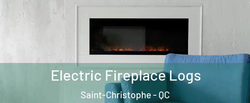  Electric Fireplace Logs Saint-Christophe - QC