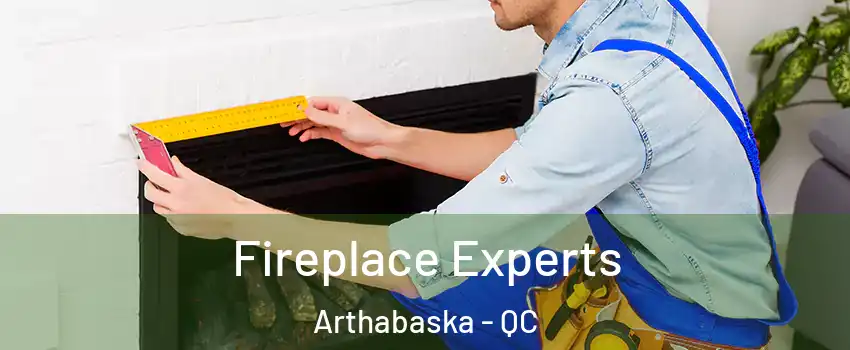  Fireplace Experts Arthabaska - QC