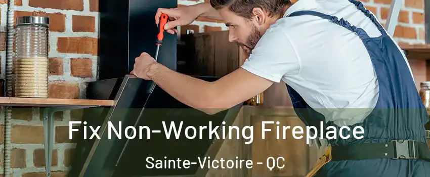  Fix Non-Working Fireplace Sainte-Victoire - QC