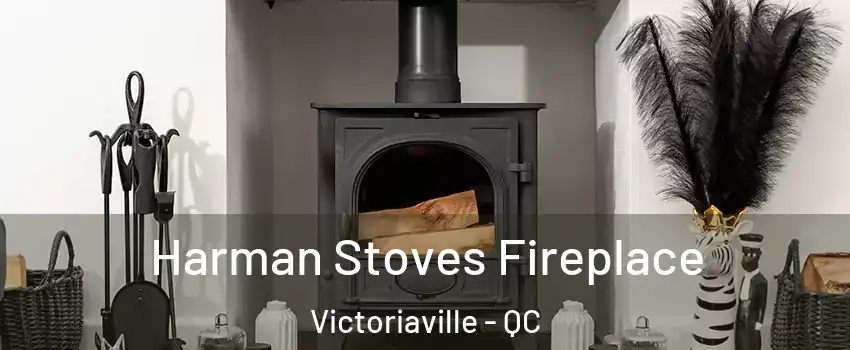  Harman Stoves Fireplace Victoriaville - QC