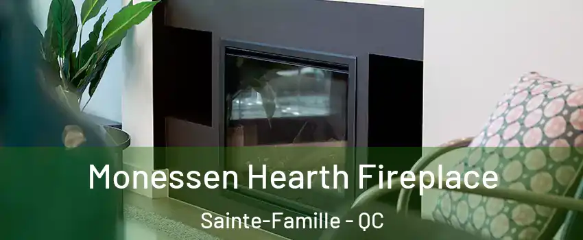  Monessen Hearth Fireplace Sainte-Famille - QC