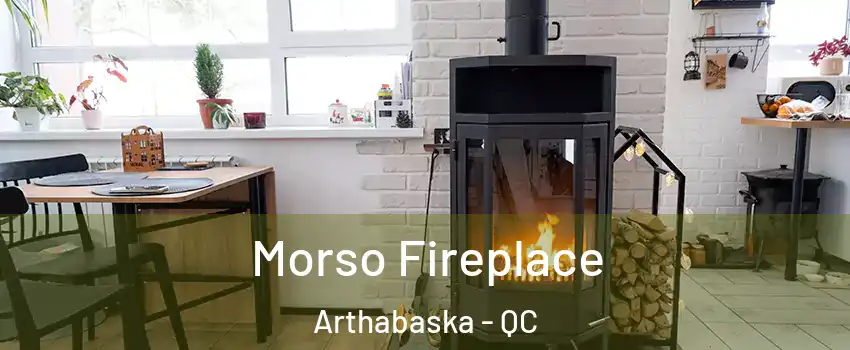  Morso Fireplace Arthabaska - QC