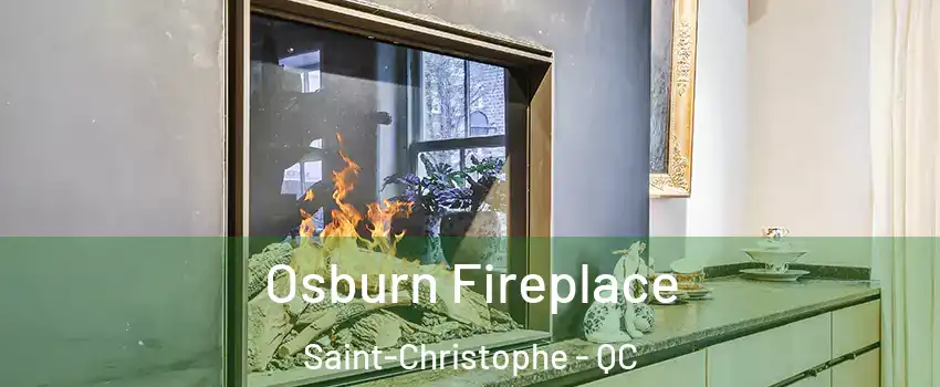  Osburn Fireplace Saint-Christophe - QC