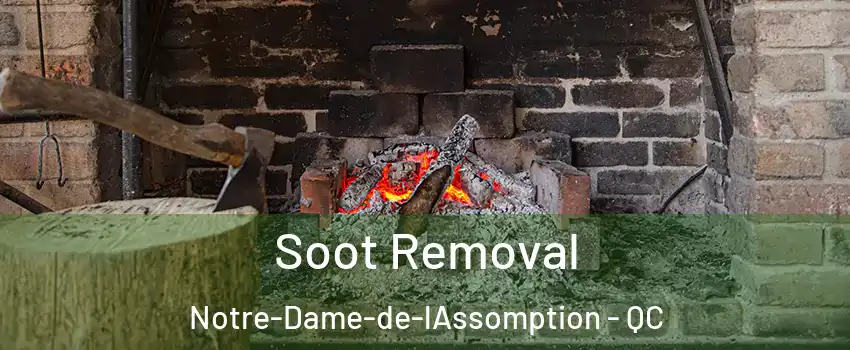  Soot Removal Notre-Dame-de-lAssomption - QC