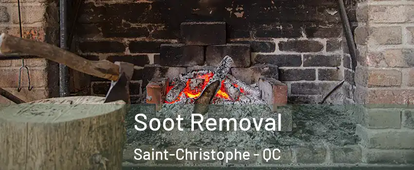  Soot Removal Saint-Christophe - QC